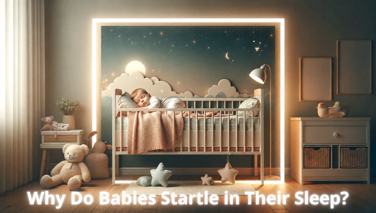 pourquoi bébé sursaute dans son sommeil
