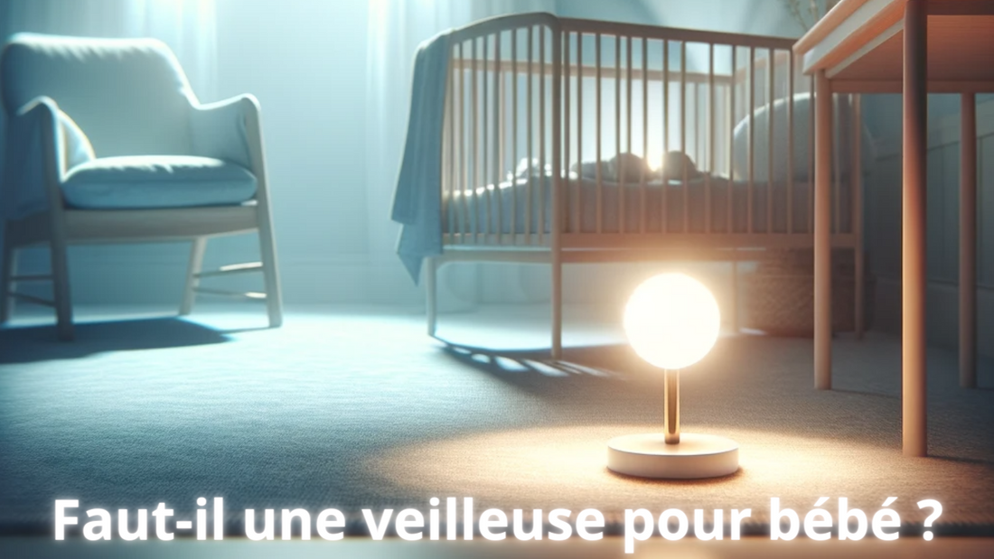 faut il est une veilleuse pour bébé 