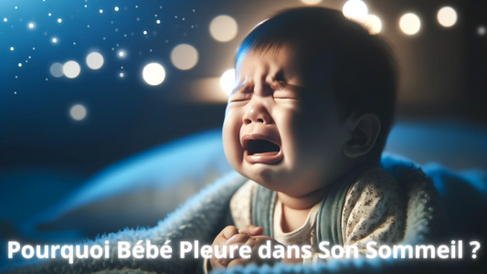 pourquoi bébé pleure dans son sommeil 