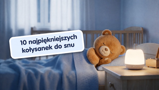 Najpiękniejsze kołysanki do snu